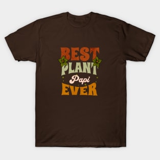 Best Plant Papi Ever T-Shirt